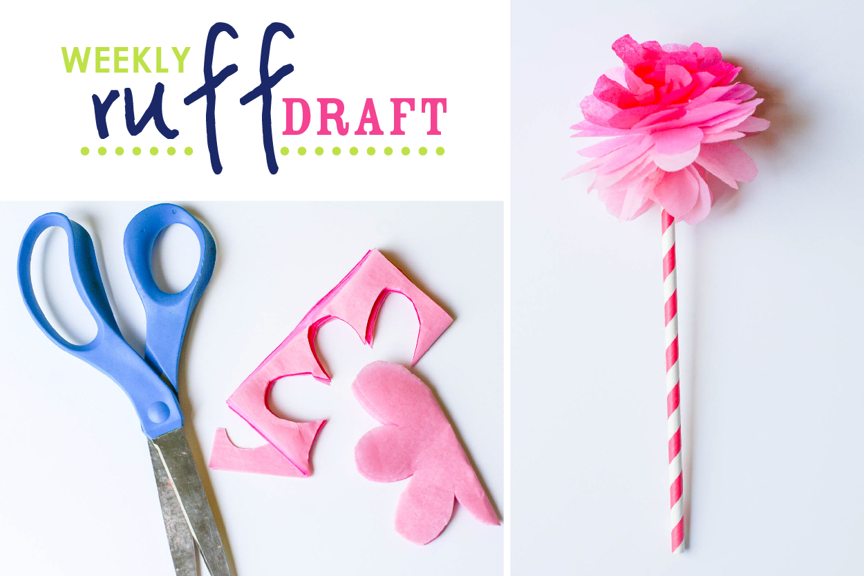 DIY tissue paper flowers on Ruff Draft