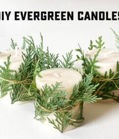 DIY Evergreen Candles