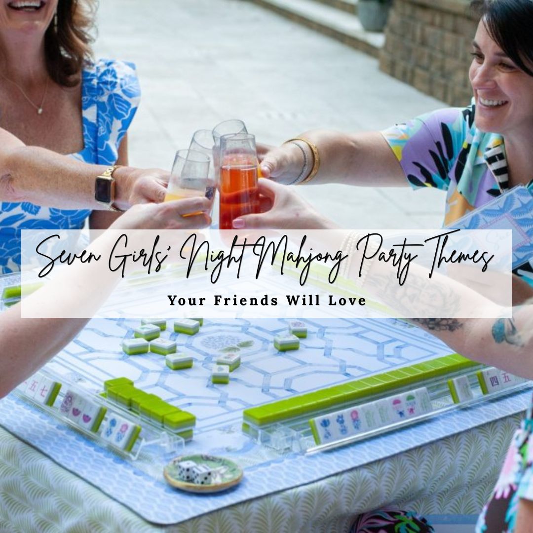 Girls' Night Mahjong Party Themes