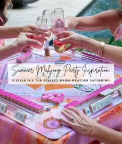 Summer Mahjong Party Inspiration: 8 Ideas for the Perfect Warm-Weather Gathering